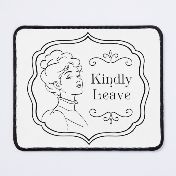 Item preview, Kindly Leave - Sarcastic Introvert Humor designed and sold by Somethings Wicked.