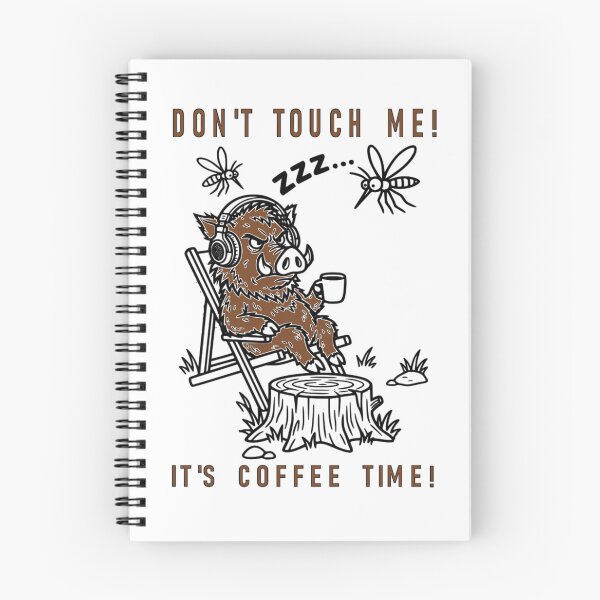 Item preview, Dont Touch Me Its Coffee Time Funny Boar designed and sold by The Bold Line Studio.