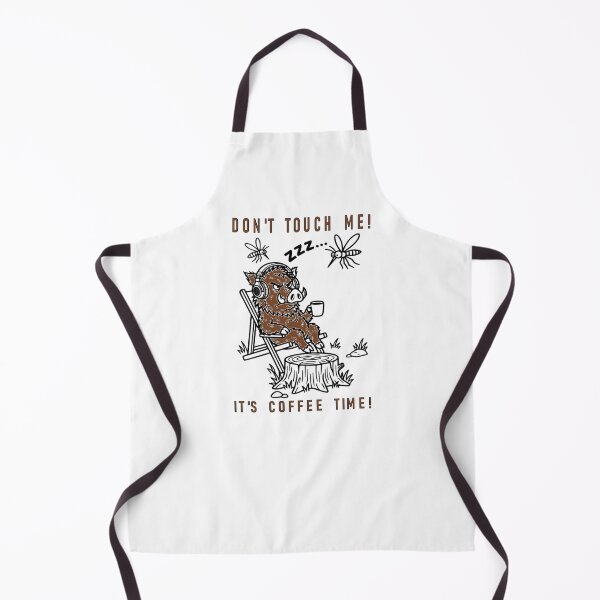 Item preview, Dont Touch Me Its Coffee Time Funny Boar designed and sold by The Bold Line Studio.