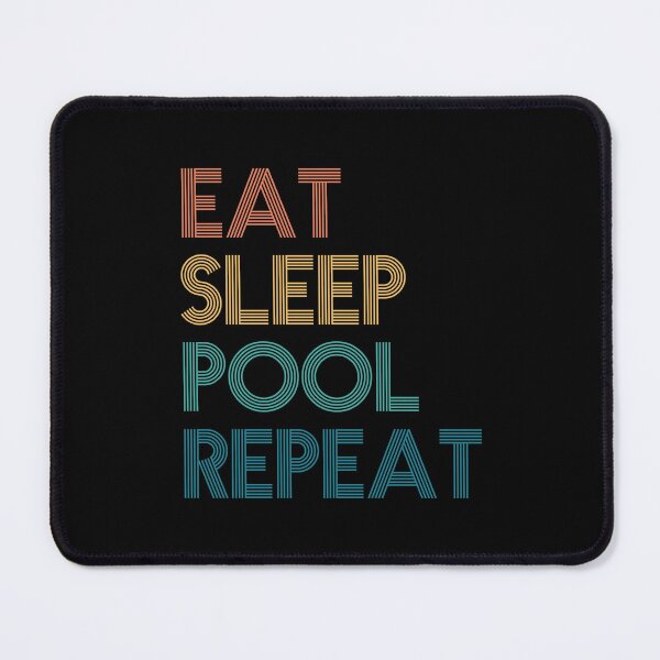 Item preview, Eat Sleep Pool Repeat - Gift For Pool Fans designed and sold by kindxinn.
