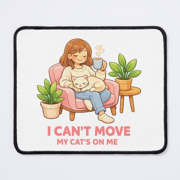 Item preview, I Can't Move My Cat's On Me - Cute Cozy Coffee Girl and Sleeping Kitty Art designed and sold by myforestfog.