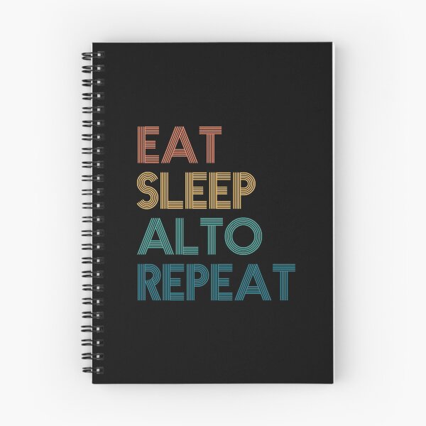 Item preview, Eat Sleep Alto Repeat - Gift For Alto Fans designed and sold by kindxinn.