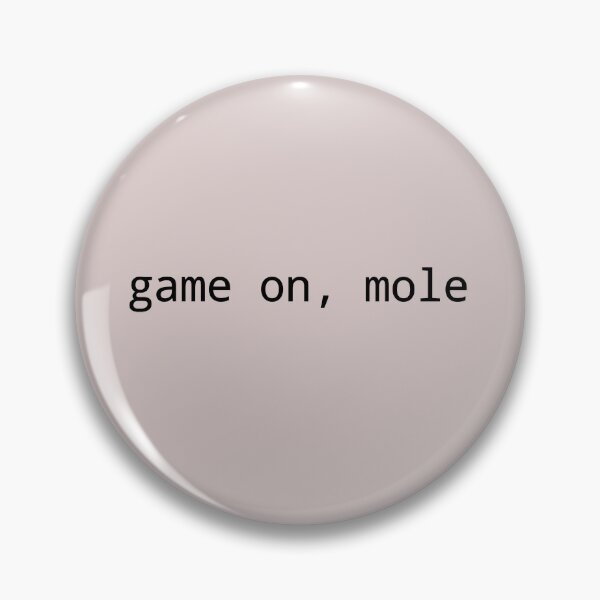 Item preview, Game on, mole designed and sold by SpecialNothing.