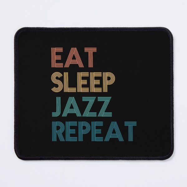 Item preview, Eat Sleep Jazz Repeat - Gift For Jazz Fans designed and sold by kindxinn.