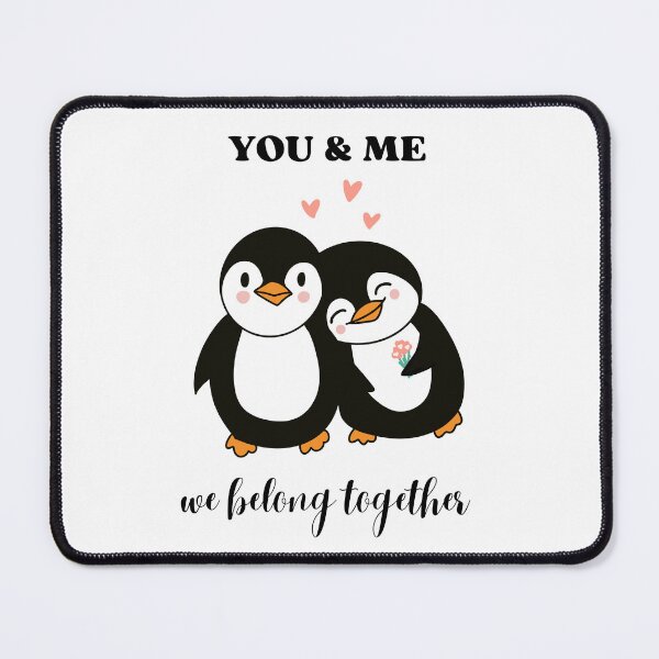 Item preview, You and Me We Belong Together – Cute Penguin Lovers Love Design designed and sold by PureHopeStudio.