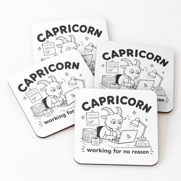 Item preview, Capricorn Working For No Reason designed and sold by MonkiFlipp.