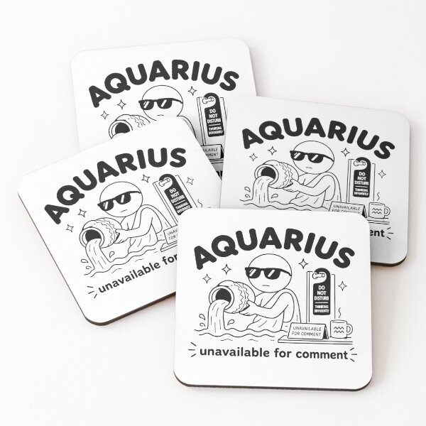 Item preview, Aquarius Unavailable For Comment Funny designed and sold by MonkiFlipp.