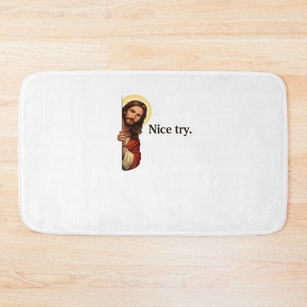 Item preview, Nice Try Jesus  | Funny Watching Meme designed and sold by RetroPop23.
