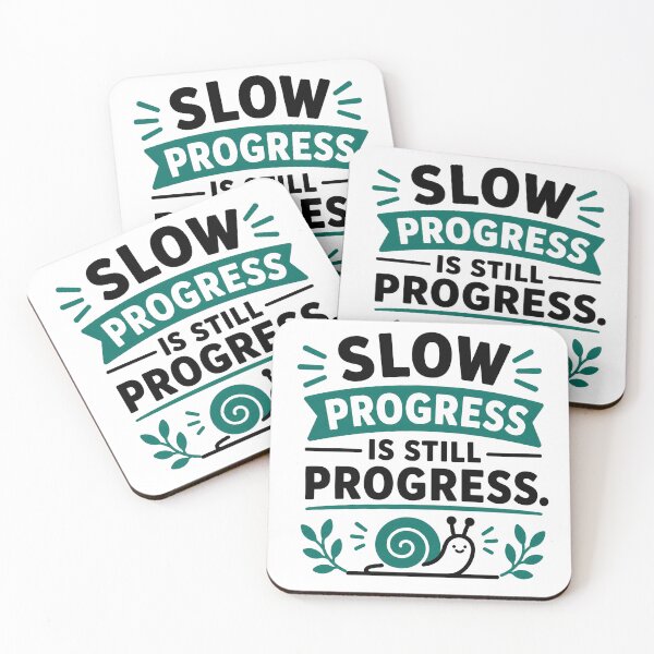 Item preview, Slow Progress Is Still Progress designed and sold by RedCircleArt.