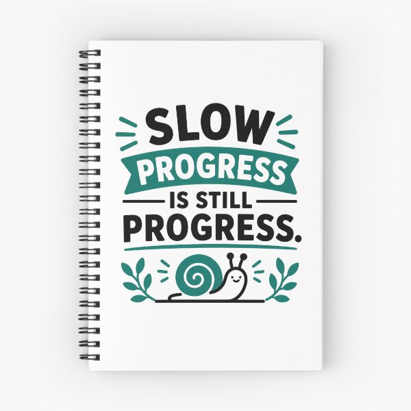 Item preview, Slow Progress Is Still Progress designed and sold by RedCircleArt.