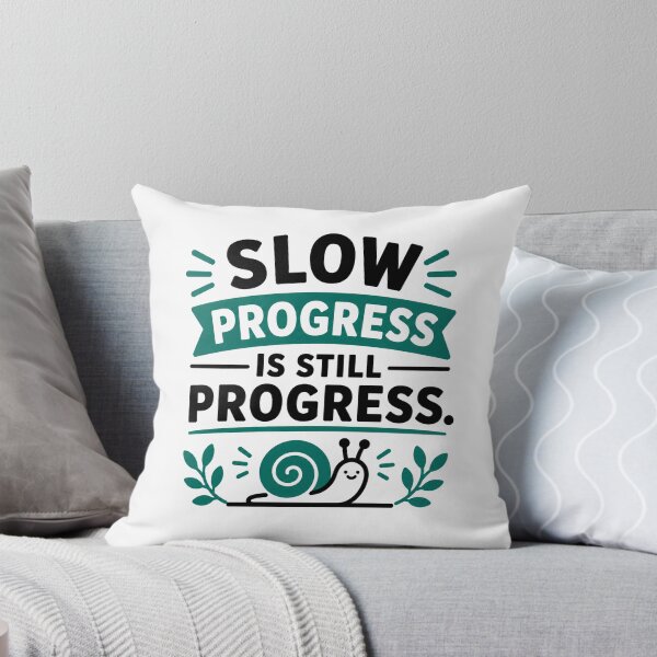 Item preview, Slow Progress Is Still Progress designed and sold by RedCircleArt.