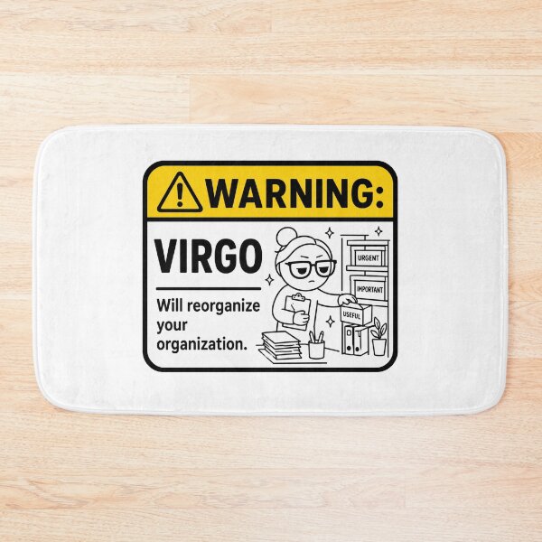 Item preview, Warning Virgo Reorganizes Everything designed and sold by MonkiFlipp.