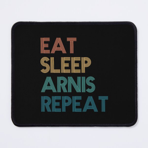 Item preview, Eat Sleep Arnis Repeat - Gift For Arnis Fans designed and sold by kindxinn.