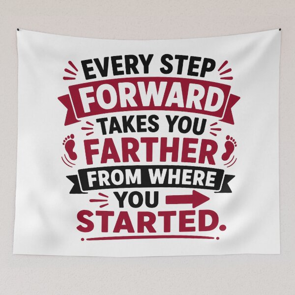 Item preview, Every Step Forward Takes You Farther designed and sold by RedCircleArt.