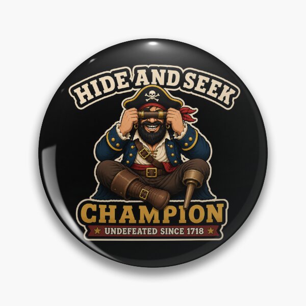 Item preview, Hide and Seek Champion Pirate – Funny Undefeated Since 1718 designed and sold by GibasVisuals.