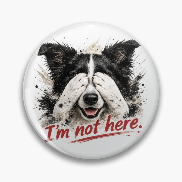 Item preview, I'm Not Here – Funny Border Collie Peekaboo Dog Art designed and sold by 88 Design.