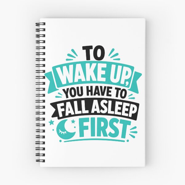 Item preview, Wake Up Before Falling Asleep designed and sold by RedCircleArt.