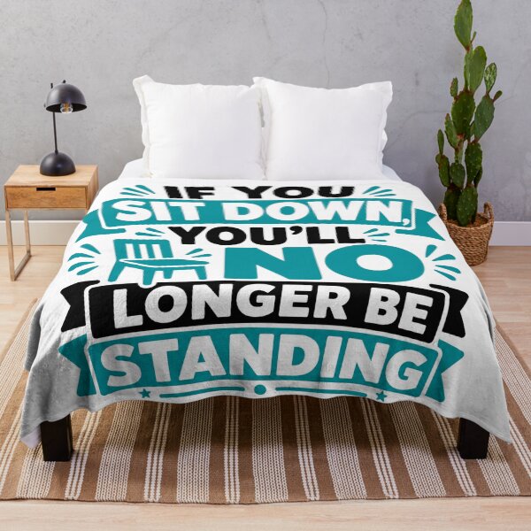 Item preview, Sit Down Stop Standing Quote designed and sold by RedCircleArt.