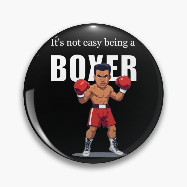 Item preview, It's Not Easy Being a Boxer designed and sold by halibutgoatramb.