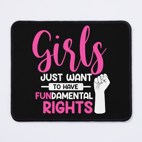 Item preview, Girls just want to have fundemental rights designed and sold by Tiny-Love ⭐⭐⭐⭐⭐.