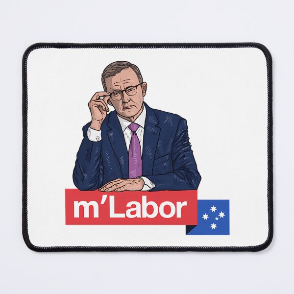 Item preview, Anthony Albanese - M'Labor designed and sold by kibosasgscp.