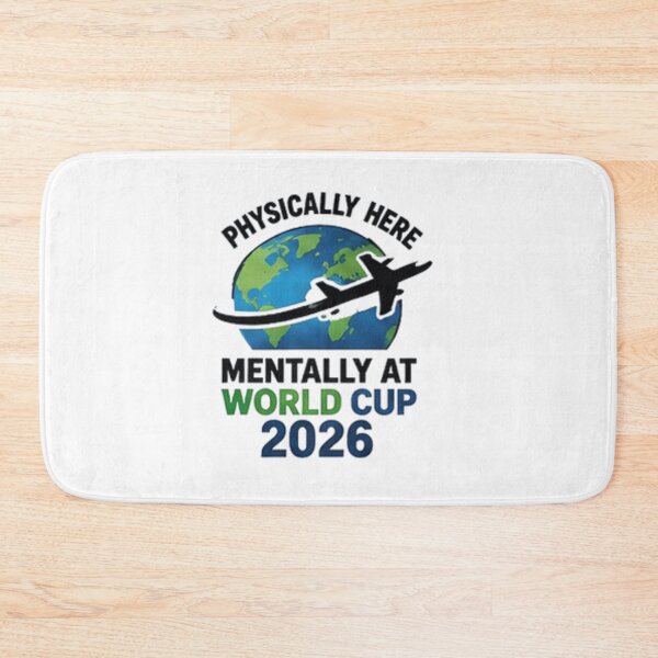 Item preview, Physically Here Mentally at World Cup 2026 designed and sold by Pixanova.