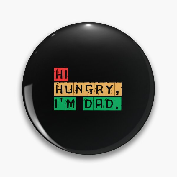 Item preview, Hi Hungry I'm Dad Funny Fathers Day designed and sold by Dondonmart.