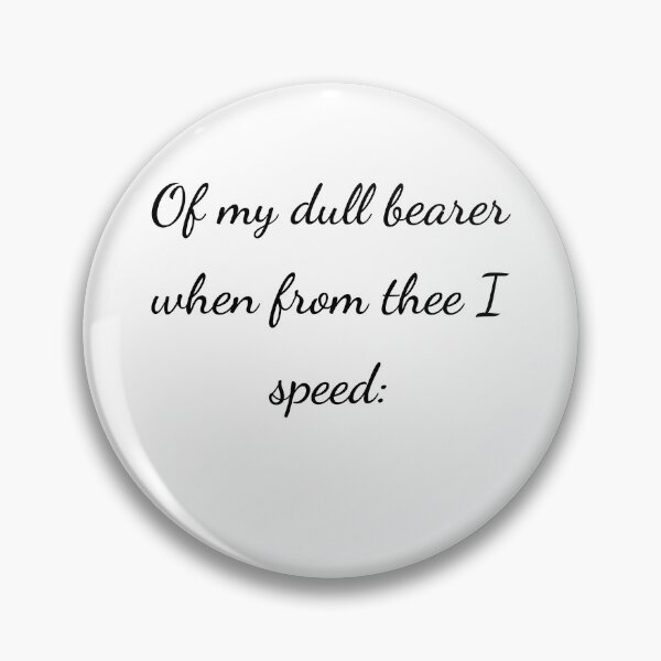 Item preview, "Of my dull bearer when from thee I speed:" - handwriting black designed and sold by ariksworld.