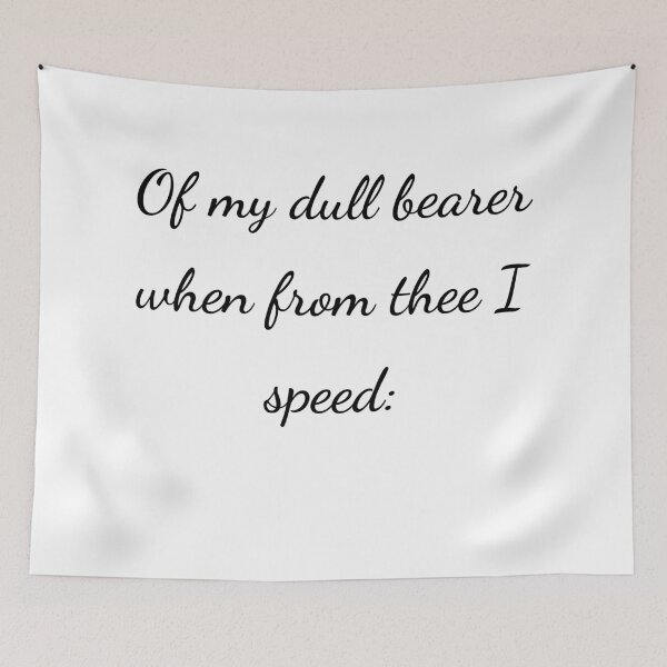Item preview, "Of my dull bearer when from thee I speed:" - handwriting black designed and sold by ariksworld.