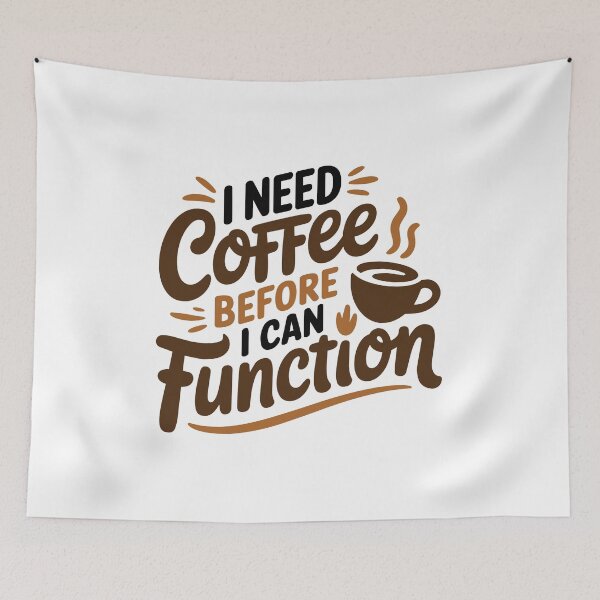 Item preview, I Need Coffee Before I Can Function designed and sold by luffy2374.