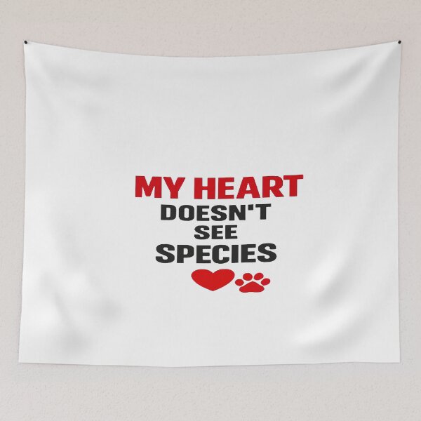 Item preview, My Heart Doesn't See Species | Animal Lover Quote designed and sold by Lovestickerco.