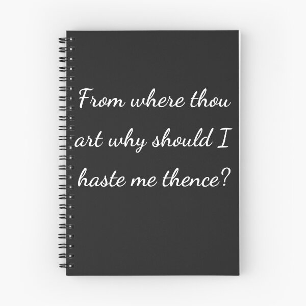Item preview, "From where thou art why should I haste me thence?" - handwriting white designed and sold by ariksworld.