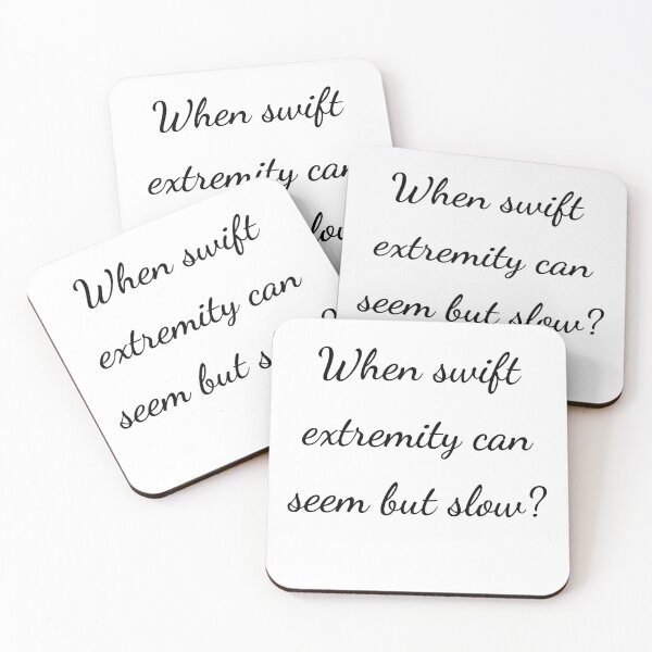 Item preview, "When swift extremity can seem but slow?" - handwriting black designed and sold by ariksworld.