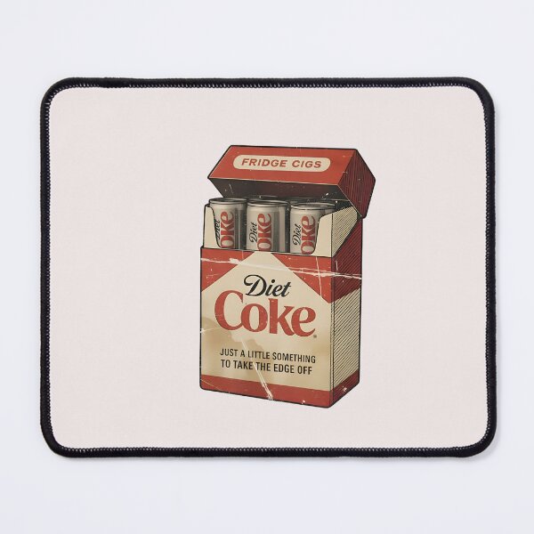 Item preview, Vintage Just a little something, to take the edge off Diet-Cøke designed and sold by MountainBikings.