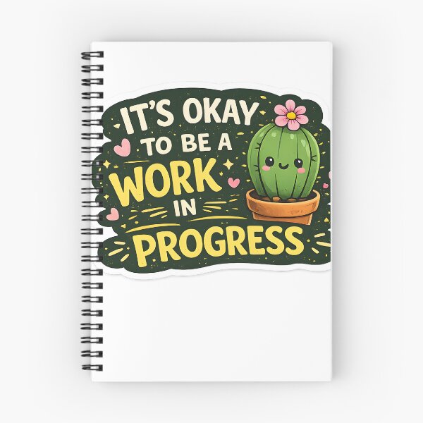 Item preview, It's Okay To Be A Work In Progress Sticker designed and sold by SmartDealer.