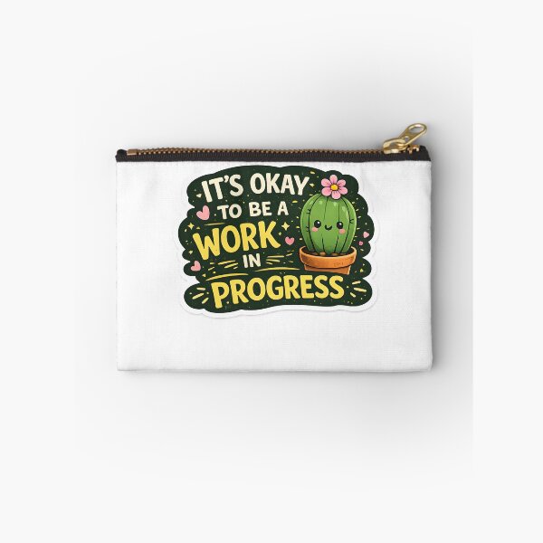 Item preview, It's Okay To Be A Work In Progress Sticker designed and sold by SmartDealer.