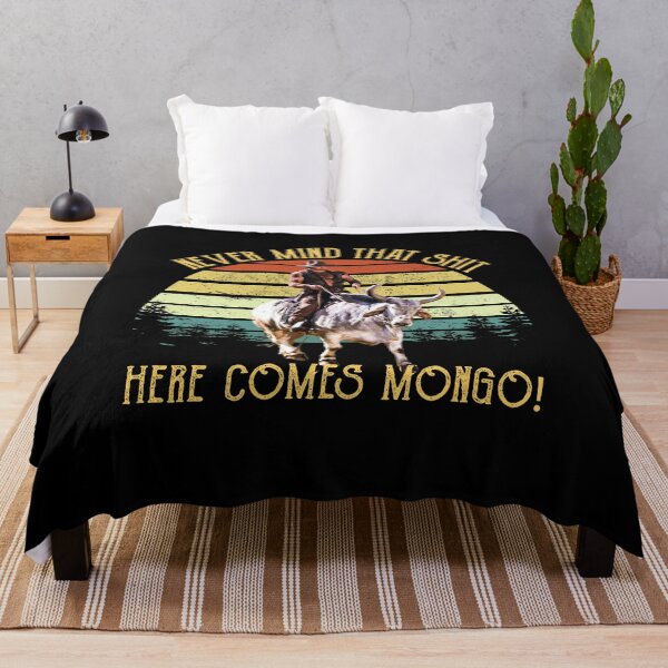 Item preview, Vintage Blazing Saddles - Never Mind That Sht Here Comes Mongo designed and sold by Dela3.