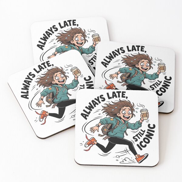 Item preview, Always Late Still Iconic Funny Coffee Design designed and sold by D3monic.