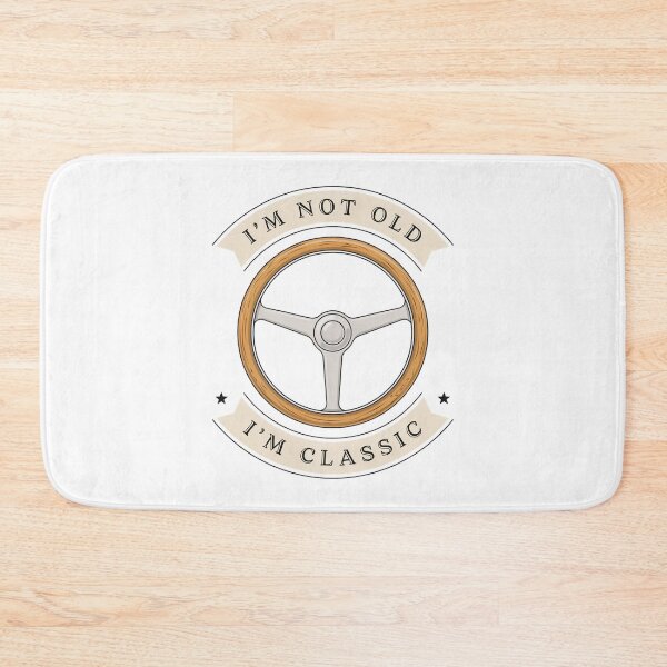 Item preview, I'm Not Old I'm Classic designed and sold by ArcticFoxStudio.