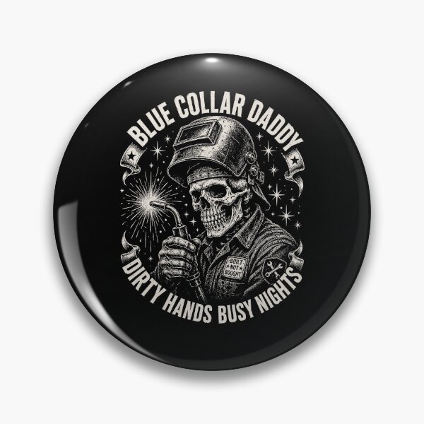 Item preview, Blue Collar Daddy Dirty Hands Busy Nights designed and sold by Worlddoodlex.