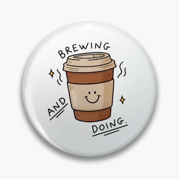 Item preview, Brewing and Doing Coffee designed and sold by SproutSmile.