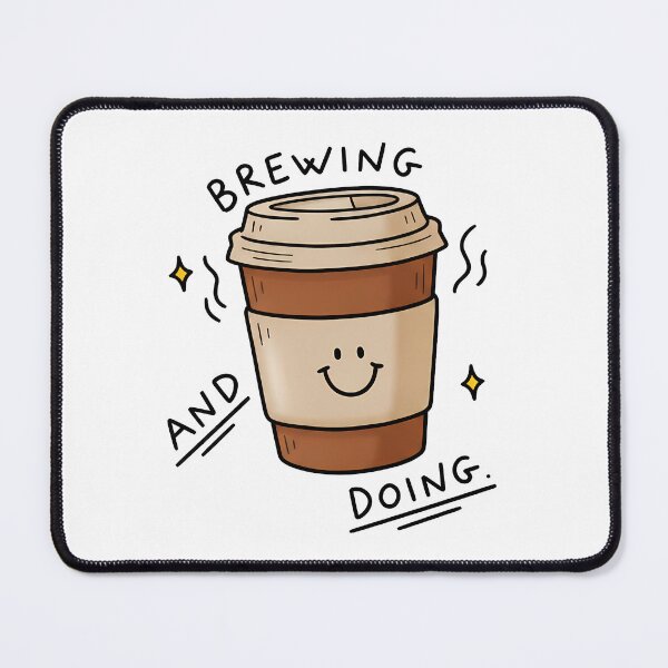Item preview, Brewing and Doing Coffee designed and sold by SproutSmile.