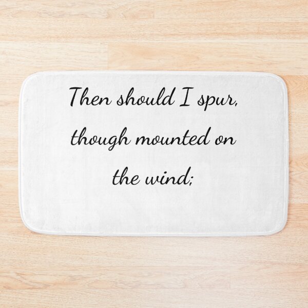 Item preview, "Then should I spur, though mounted on the wind;" - handwriting black designed and sold by ariksworld.