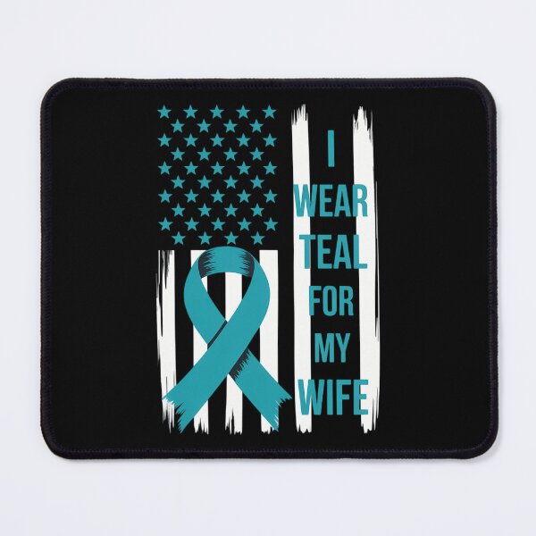 Item preview, I Wear Teal for My Wife Cervical Cancer Awareness designed and sold by sailorjessiArt.