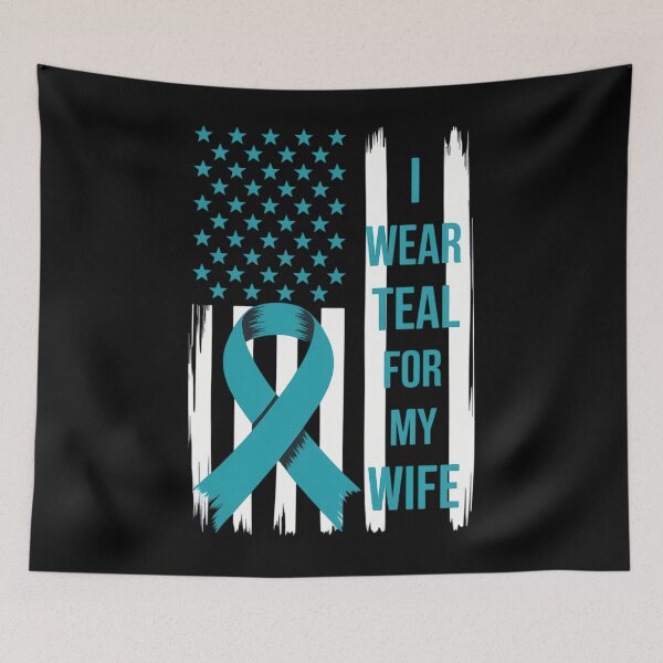 Item preview, I Wear Teal for My Wife Cervical Cancer Awareness designed and sold by sailorjessiArt.