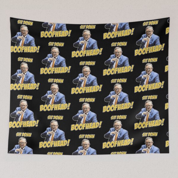 Item preview, Sit Down Boofhead - Albo Auspol Dutton Australian Politics Anthony Albanese designed and sold by yanamily.