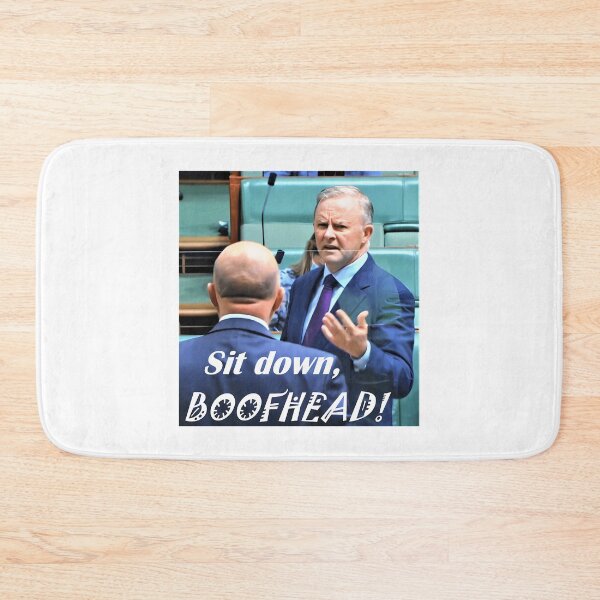 Item preview, Sit Down Boofhead designed and sold by yanamily.