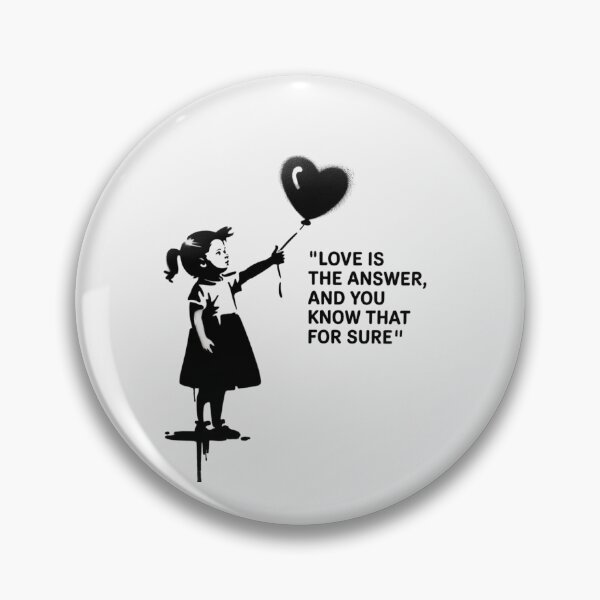 Item preview, Banksy - Love is the answer, and you know that for sure designed and sold by 123ks.