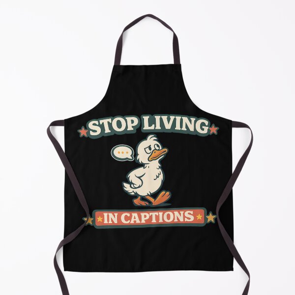 Item preview, Stop Living In Captions Funny Social Media Duck designed and sold by TeeTimeTreasure.