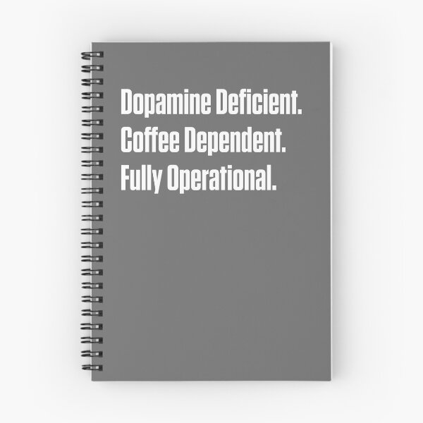 Item preview, Dopamine Deficient Coffee Dependent ADHD AuDHD designed and sold by Notty DOT.